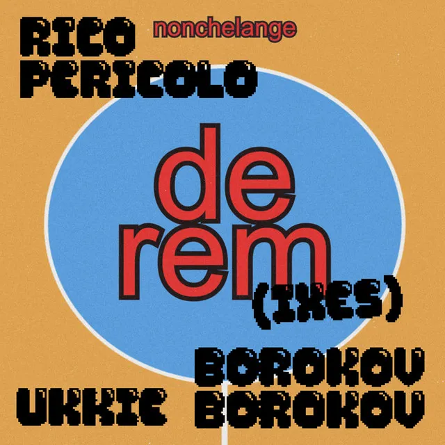 De Rem(ix) - Rico Pericolo