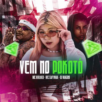 Vem no Pokotó by Mc hikarii