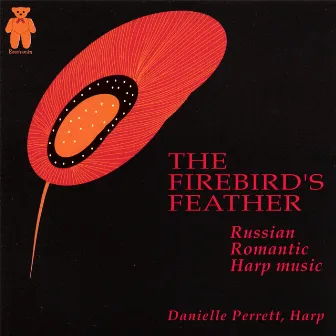 The Firebird's Feather - Russian Romantic Harp Music by Danielle Perrett