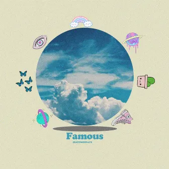 Famous by iHATEMONDAYS