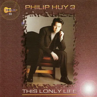 This Lonely Life by Philip Huy