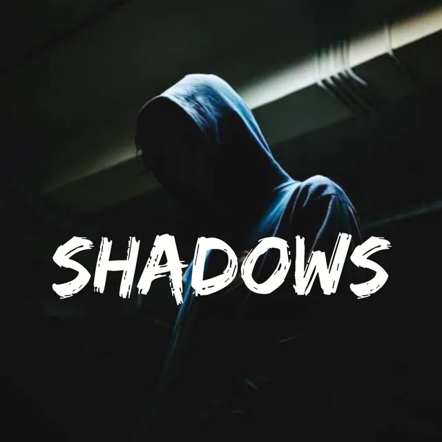 Shadows