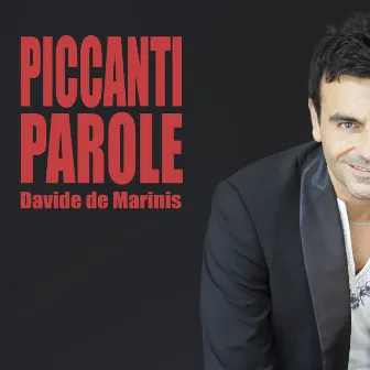 Piccanti Parole by Davide De Marinis