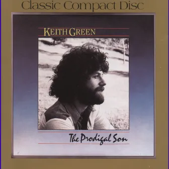 Prodigal Son by Keith Green