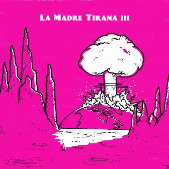 La Madre Tirana III by La Madre Tirana