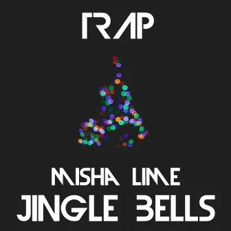 Jingle Bells (Trap) by misha lime