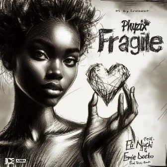 FRAGILE by Phyzix