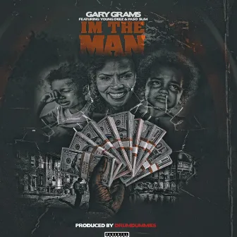 I'm the Man by Gary Grams