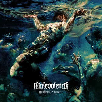 Malicious Intent by Malevolence