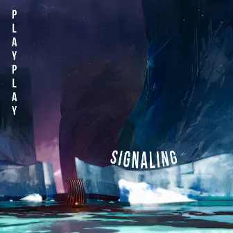 Signaling by PlayPlay