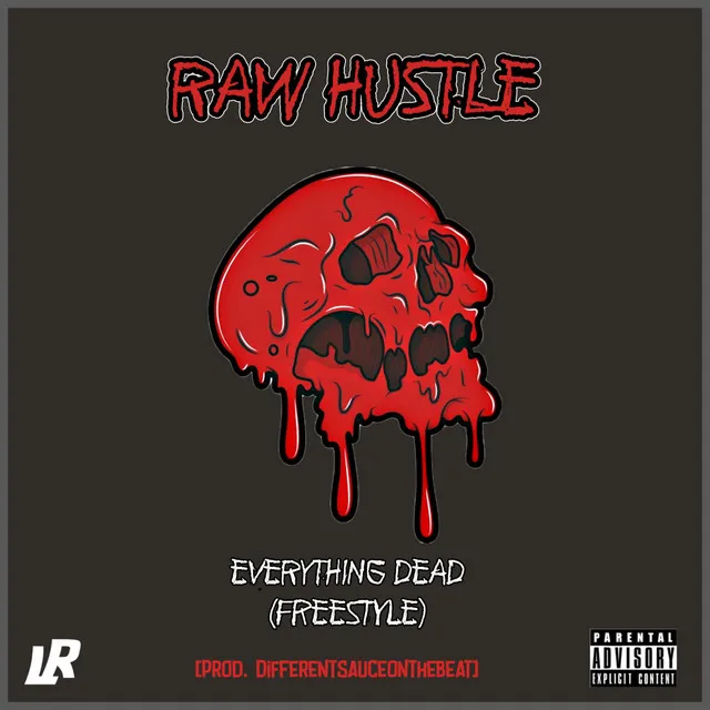 Everything Dead (Freestyle)