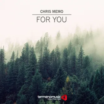 For You by Chris Memo