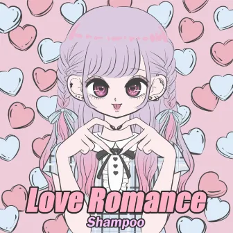 Love Romance by Shampoo