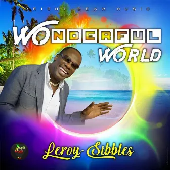 Wonderful World by Leroy Sibbles