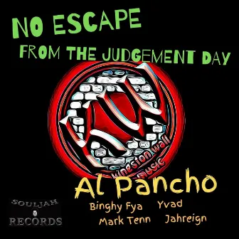 No Escape from the Judgement Day by Al Pancho