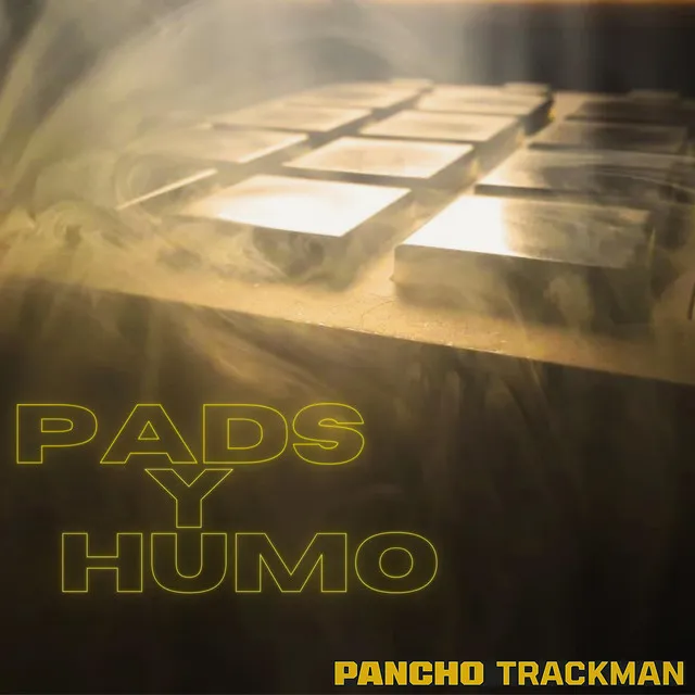 Pads y Humo