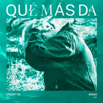 QUÉ MÁS DA by DSSO