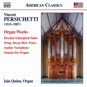 Persichetti: Organ Works by Vincent Persichetti