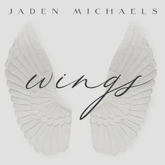 Wings by Jaden Michaels