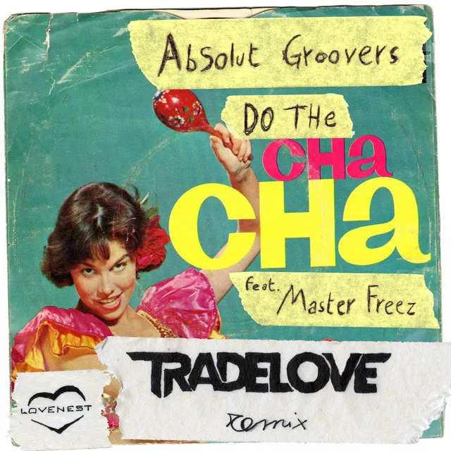 Do the Cha Cha - Tradelove Remix