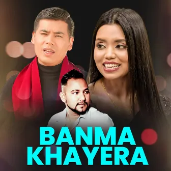 Banma Khayera by Surya Khadka