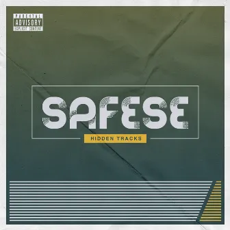 Hidden Tracks by Safese