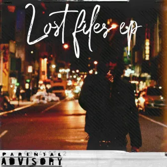 lost files ep by Shiest