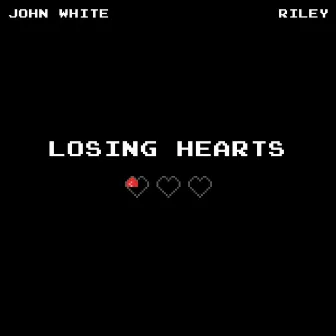 Losing Hearts by Riley