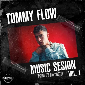 Music Sesion, Vol. 1 by Tommy Flow