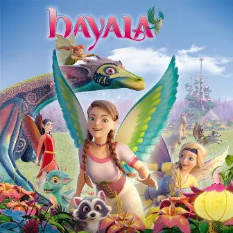 Bayala - A Magical Adventure (Original Soundtrack) by Pascal Le Pennec