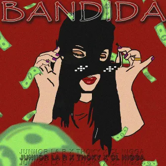 Bandida by Cl Nigga