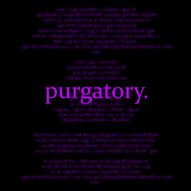 purgatory.