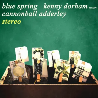 Blue Spring by Kenny Dorham Septet