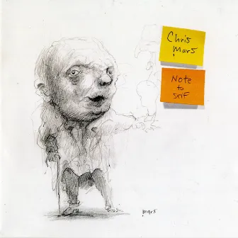 Note To Self by Chris Mars