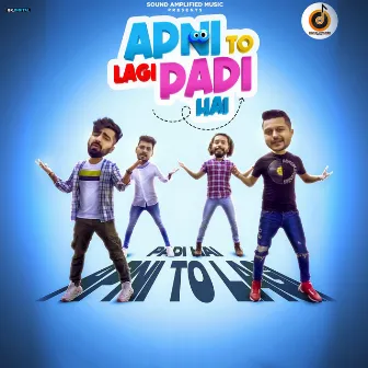 Apni To Lagi Padi Hai by Ankit Rajput