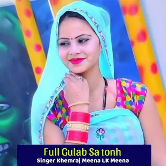 Full Gulab Sa Tonh by LK Meena