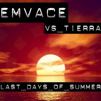 Last Days of Summer by Emvace