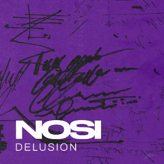 Delusion by Nosi