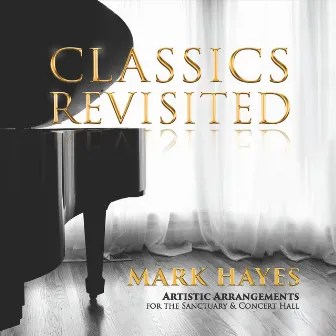 Classics Revisited by Mark Hayes