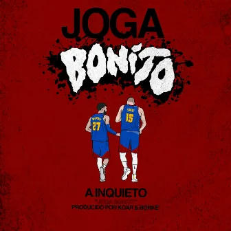 Joga Bonito by A.Inquieto