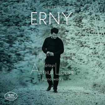 Lourié: Piano Works by Christian Erny