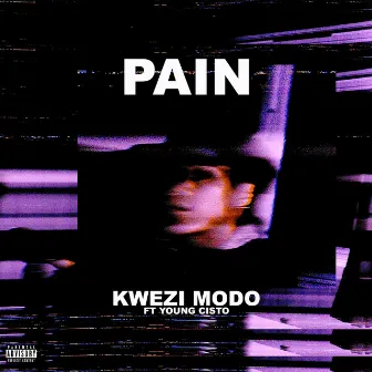 Pain by Kwezi Modo