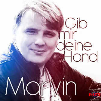 Gib mir deine Hand by Marvin