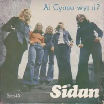 Ai Cymro Wyt Ti? by Sidan