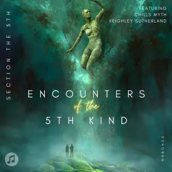 Encounters of the 5th Kind by Section The 5th