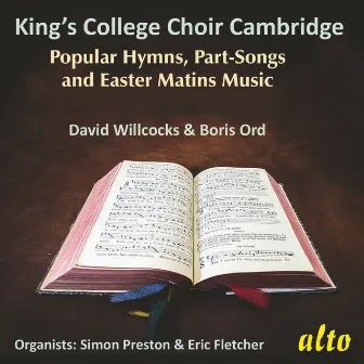 Hymns, Songs & Easter Matins from King’s College by Boris Ord