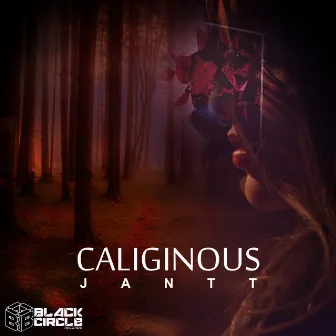 Caliginous by jANTT