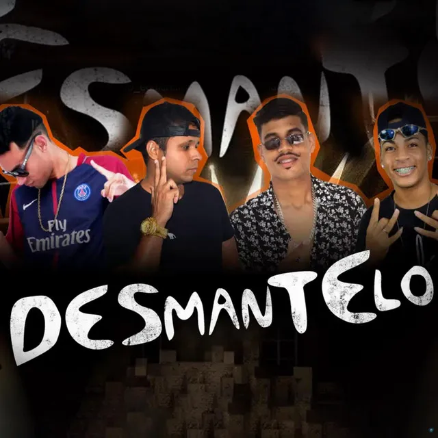 Desmantelo (Brega Funk)