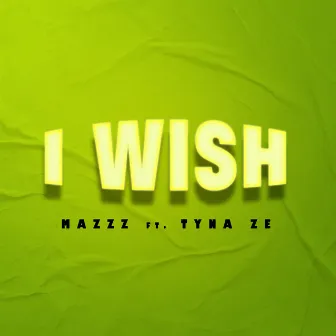 I Wish by MazZz