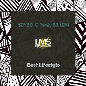 Best Lifestyle by Senzo C